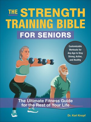 cover image of The Strength Training Bible for Seniors